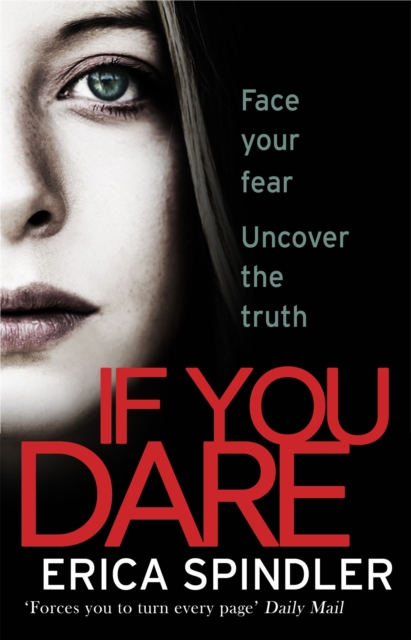 If You Dare : Terrifying, suspenseful and a masterclass in thriller storytelling, Paperback / softback Book