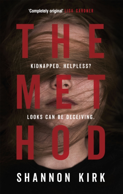 The Method : Kidnapped? Helpless? Looks can be deceiving..., Paperback / softback Book