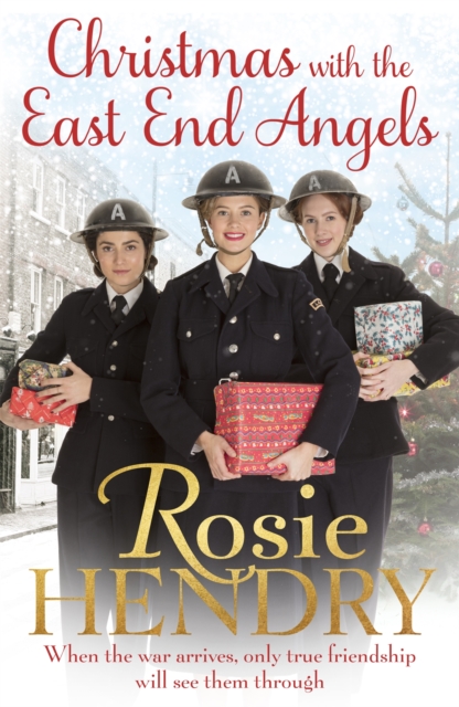 Christmas with the East End Angels : The perfect festive and nostalgic wartime saga to settle down with this Christmas!, Paperback / softback Book