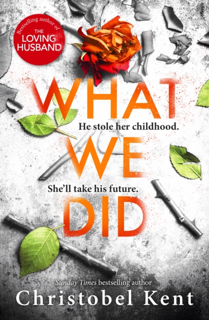 What We Did : A gripping, compelling psychological thriller with a nail-biting twist, EPUB eBook