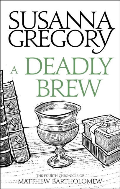 A Deadly Brew : The Fourth Matthew Bartholomew Chronicle, Paperback / softback Book