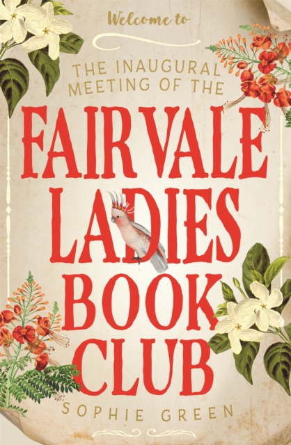The Inaugural Meeting of the Fairvale Ladies Book Club, Paperback / softback Book