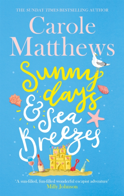 Sunny Days and Sea Breezes : The PERFECT feel-good, escapist read from the Sunday Times bestseller, Paperback / softback Book