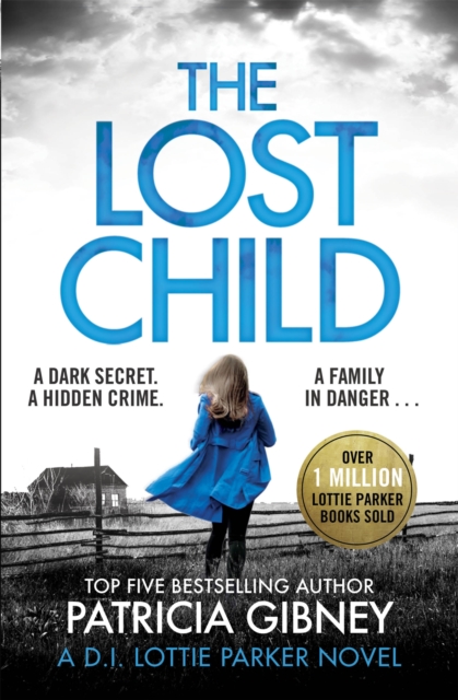The Lost Child : A gripping detective thriller with a heart-stopping twist, Paperback / softback Book