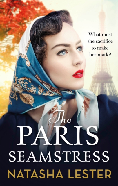 The Paris Seamstress : Transporting, Twisting, the Most Heartbreaking Novel You'll Read This Year, Paperback / softback Book