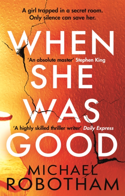 When She Was Good : The heart-stopping Richard & Judy Book Club thriller from the No.1 bestseller, Paperback / softback Book