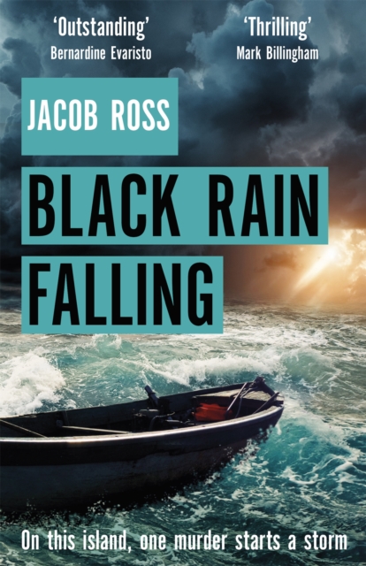Black Rain Falling : 'A truly amazing writer, an outstanding novel' Bernardine Evaristo, Paperback / softback Book
