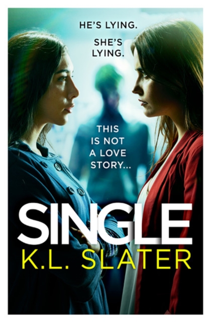Single : A totally gripping psychological thriller full of twists, Paperback / softback Book