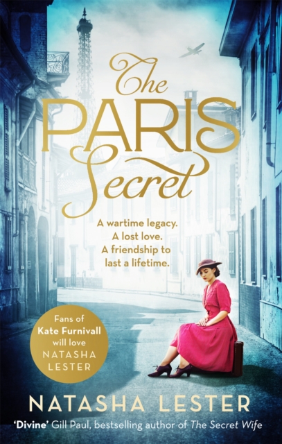 The Paris Secret : An epic and heartbreaking love story set during World War Two, Paperback / softback Book