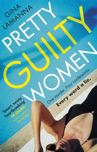 Pretty Guilty Women : The twisty, most addictive thriller from the USA Today bestselling author, Paperback / softback Book