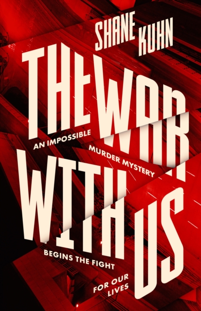 The War with Us : The breathtaking global thriller full of incredible twists, Hardback Book