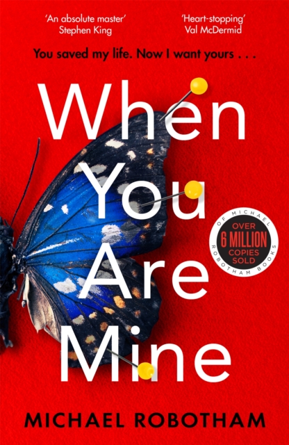 When You Are Mine : The No.1 bestselling thriller from the master of suspense, Paperback / softback Book