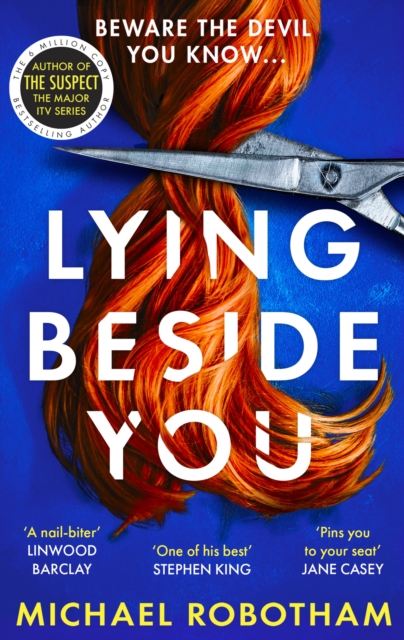 Lying Beside You : The gripping new thriller from the No.1 bestseller, Paperback / softback Book
