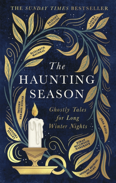 The Haunting Season : The instant Sunday Times bestseller and the perfect companion for winter nights, Paperback / softback Book