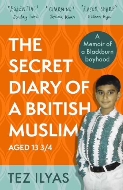 The Secret Diary of a British Muslim Aged 13 3/4, EPUB eBook