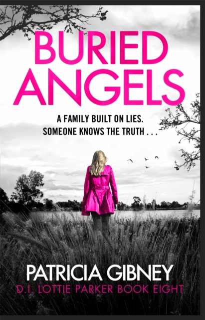 Buried Angels : Absolutely gripping crime fiction with a jaw-dropping twist, Paperback / softback Book