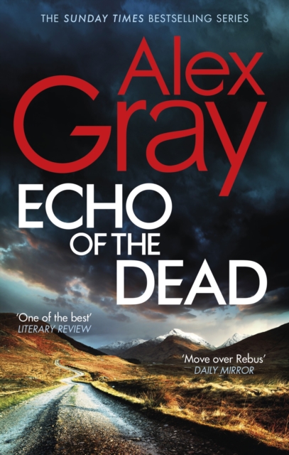 Echo of the Dead : The gripping 19th installment of the Sunday Times bestselling DSI Lorimer series, EPUB eBook