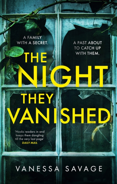 The Night They Vanished : The obsessively gripping thriller you won't be able to put down, Paperback / softback Book