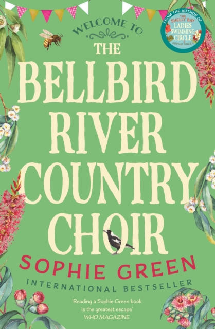 The Bellbird River Country Choir : A heartwarming story about new friends and new starts from the international bestseller, Paperback / softback Book