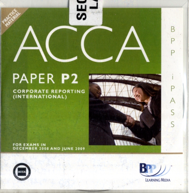 ACCA - P2 Corporate Reporting (INT) : i-Pass, CD-ROM Book