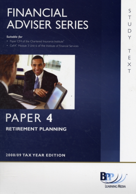 FAS: 4: Retirement Planning : Study Text, Paperback Book