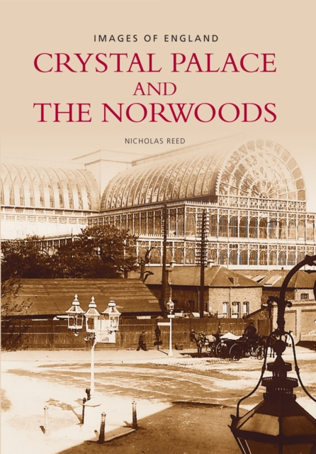 Crystal Palace and the Norwoods, Paperback / softback Book