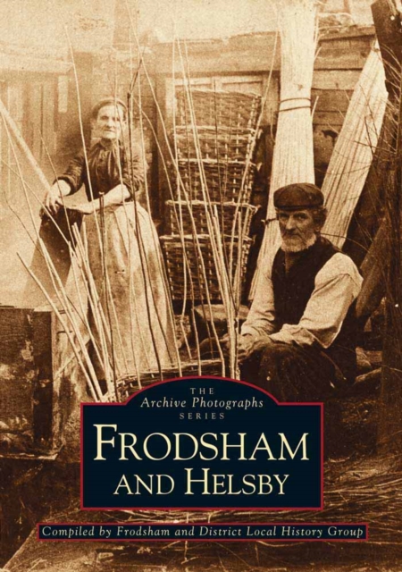 Frodsham and Helsby, Paperback / softback Book