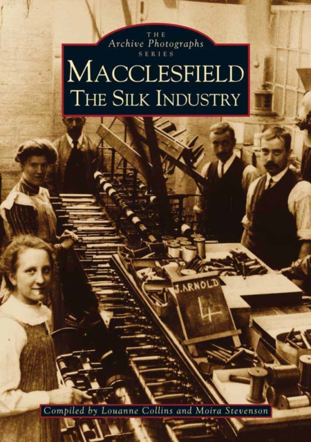 Macclesfield : Silk Industry, Paperback / softback Book
