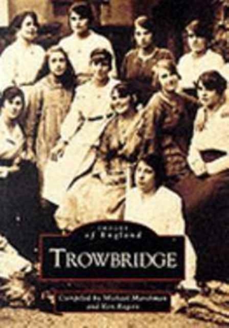 Trowbridge, Paperback / softback Book