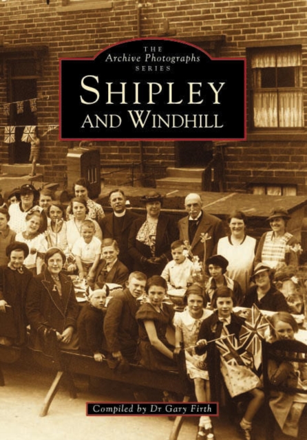 Shipley and Windhill, Paperback / softback Book