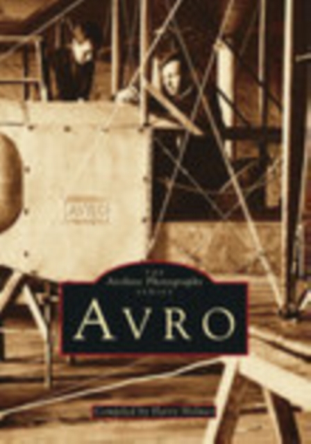 Avro : The Archive Photographs Series, Paperback / softback Book