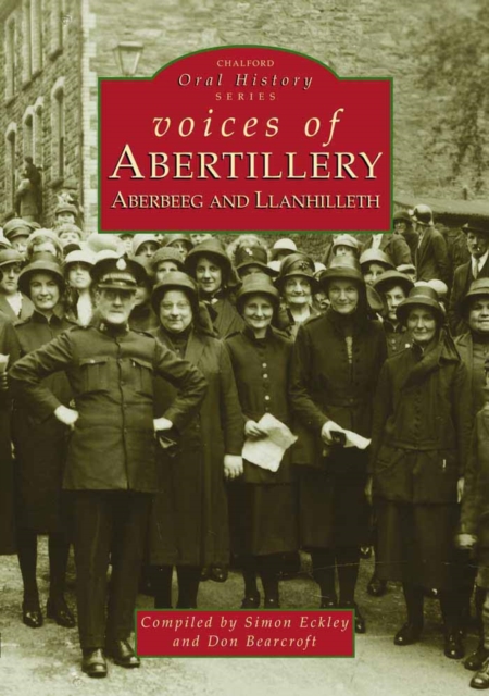 Voices of Abertillery, Aberbeeg and Llanhilleth, Paperback / softback Book
