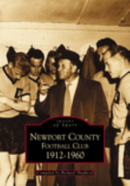 Newport County Football Club, Paperback / softback Book