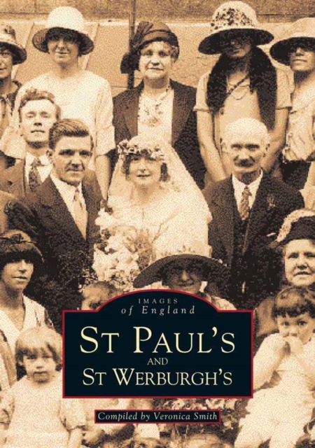 St. Paul's and St. Werburgh's, Paperback / softback Book
