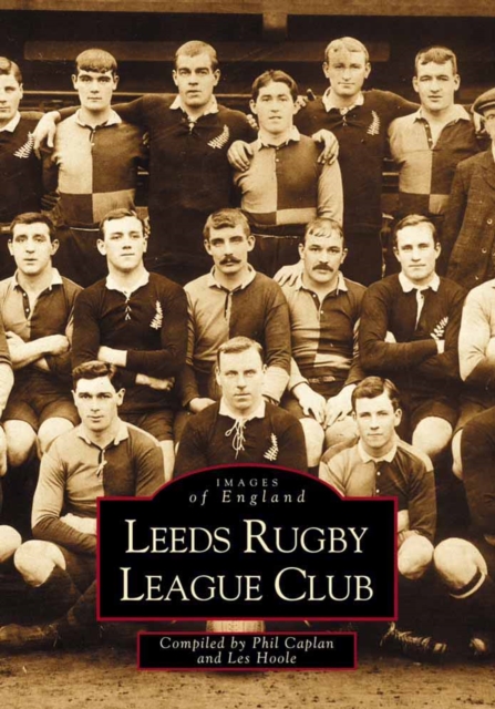 Leeds Rugby League, Paperback / softback Book