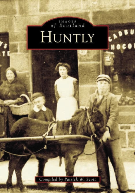 Huntly, Paperback / softback Book