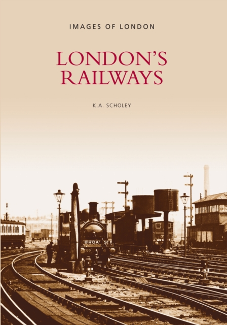 London's Railways, Paperback / softback Book