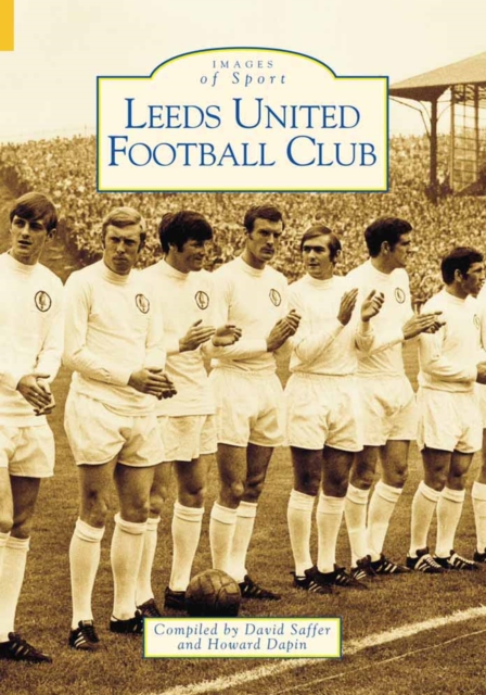 Leeds United Football Club, Hardback Book