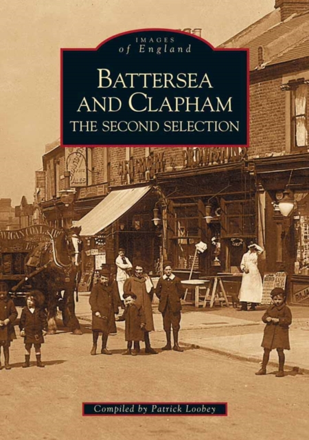 Battersea and Clapham: The Second Selection, Paperback / softback Book