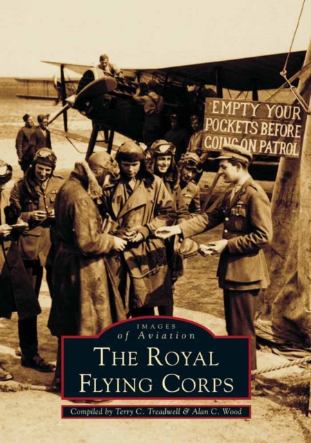 TTTTTheRoyal Flying Corps, Paperback / softback Book