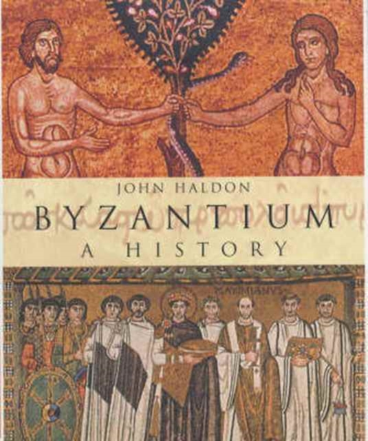 Byzantium : A History, Hardback Book
