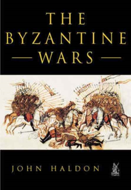 The Byzantine Wars, Paperback / softback Book