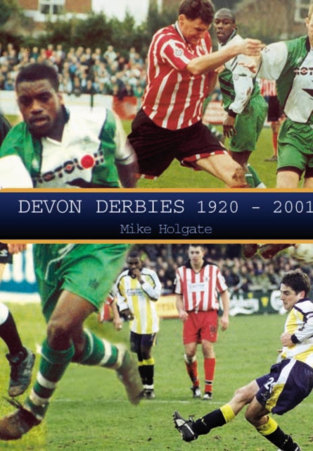 Devon Derbies, Paperback / softback Book