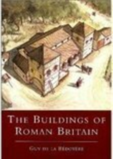 The Buildings of Roman Britain, Paperback / softback Book