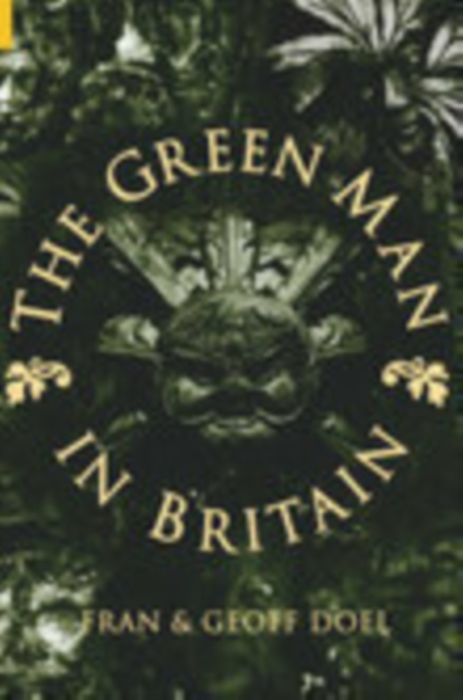 The Green Man in Britain, Paperback / softback Book