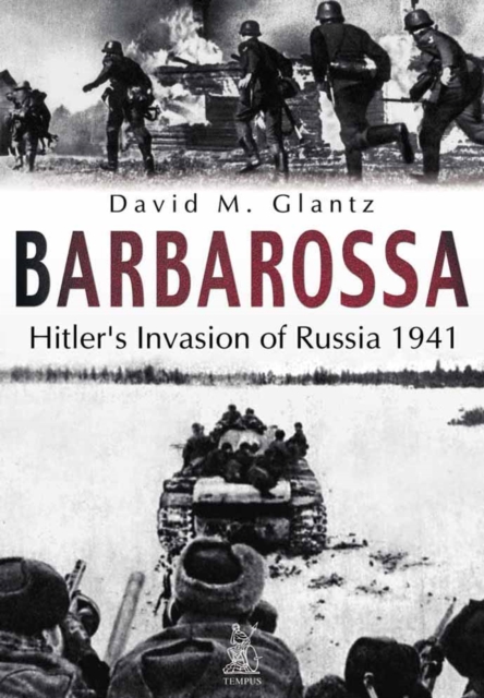 Barbarossa : Hitler's Invasion of Russia , 1941, Paperback / softback Book