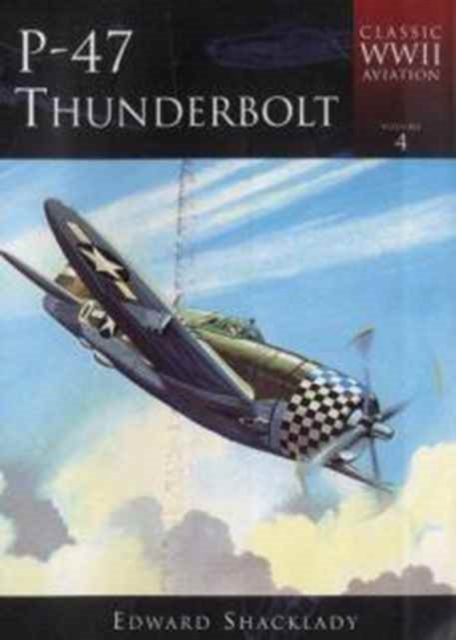 P-47 Thunderbolt, Hardback Book