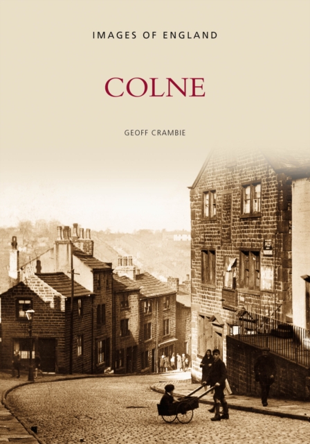 Colne, Paperback / softback Book