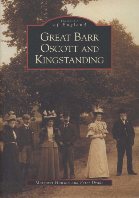 Great Barr, Oscott & Kingstanding, Paperback / softback Book