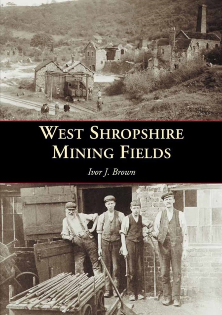 West Shropshire Mining Fields, Paperback / softback Book